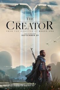 The Creator 2023 AMZN WEBRip Hindi (Studio-DUB) + English Full Movie 480p 720p 1080p
