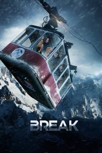 Download Break (2019) Dual Audio (Hindi-English) Full Movie 480p 720p 1080p