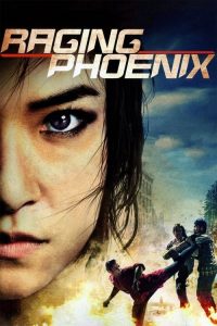 Raging Phoenix (2009) Dual Audio (Hindi-English) Full Movie 480p 720p 1080p