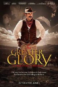Download For Greater Glory (2012) Dual Audio {Hindi-English} BluRay Full Movie 480p 720p 1080p