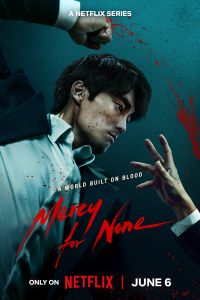 Download Mercy for None (2025) Season 1 Multi Audio {Hindi-English-Korean} NetFlix Series 480p 720p 1080p
