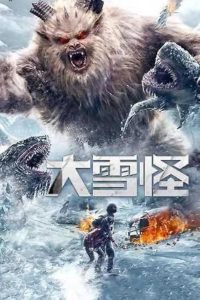 Download Snow Monster (2019) HDRip Hindi Dubbed Full Movie 480p 720p 1080p