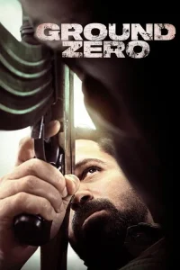 Download Ground Zero (2025) Amazon WEB-DL {Hindi ORG. DD5.1} Full Movie 480p 720p 1080p